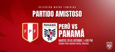 /deportes/la-seleccion-mayor-femenina-de-panama-disputara-un-encuentro-amistoso-ante-peru/106255.html