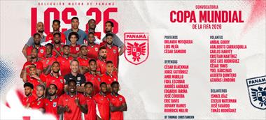 La Selecci�n Mayor de Panam� ya tiene su lista de 26 convocados para la Copa Mundial de la FIFA 2026