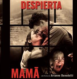 Pelcula panamea Despierta Mam logra distribucin masiva en cines de Mxico, Centroamrica y el Caribe.