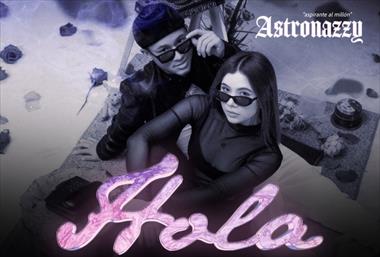 Astronazzy lanza �HOLA�, su nueva propuesta dentro del dancehall